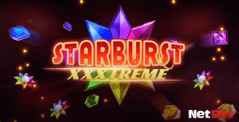 Starburst Xxxtreme NetBet